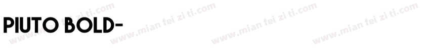piuto bold字体转换